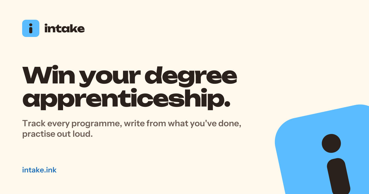 Intake — win your degree apprenticeship